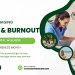 Managing Stress and Burnout