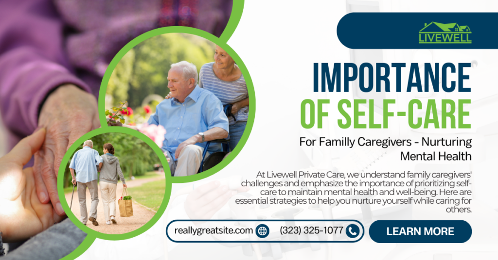 The Importance of Self-Care for Family Caregivers