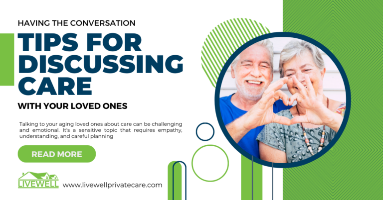 Having the Conversation: Tips for Discussing Care