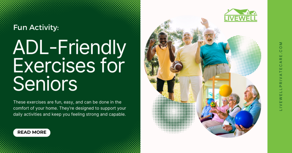 ADL-Friendly Exercises for Seniors