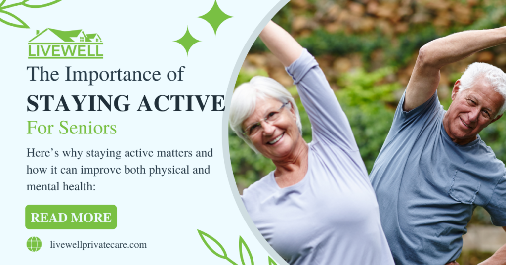 The Importance of Staying Active for Seniors