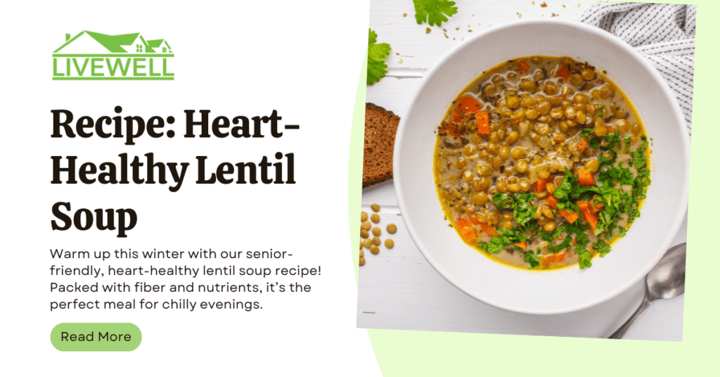 Heart-Healthy Lentil Soup